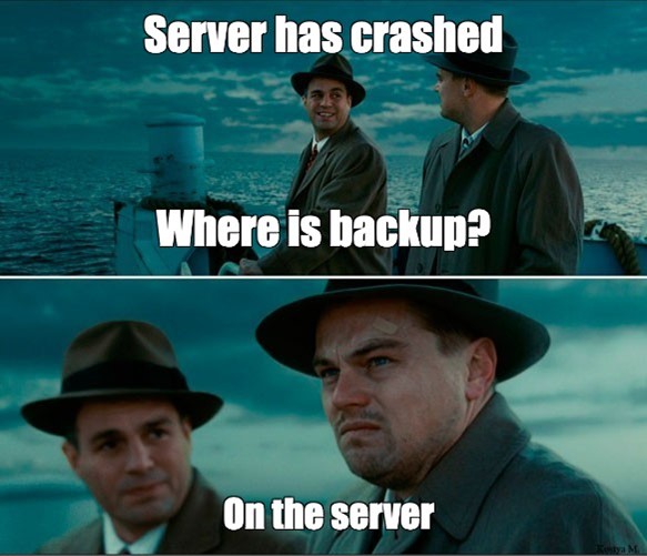 Server back-up meme